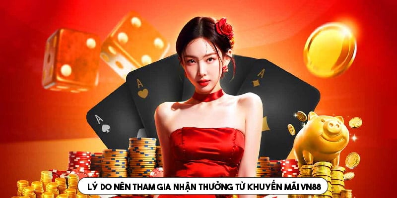 ưu điểm nhận khuyến mãi vn88